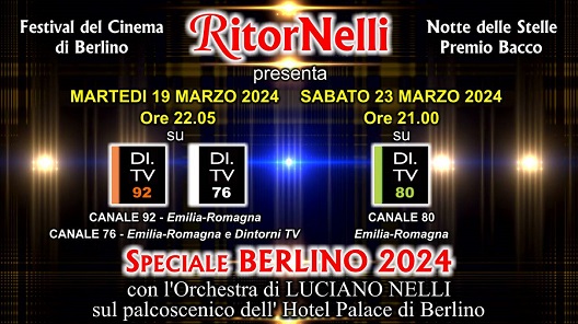 CLICCA PER INGRANDIRE - Speciale Berlino 2024 in TV su Di.Tv